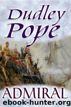 Admiral by Dudley Pope