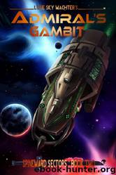 Admiral's Gambit by Luke Sky Wachter