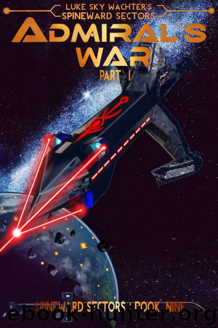 Admiral's War Part One by Wachter Luke Sky