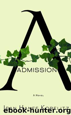 Admission by Korelitz Jean Hanff