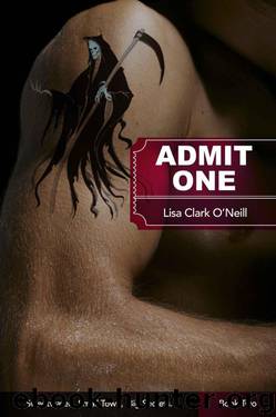Admit One (Sweetwater Book 2) by Clark O'Neill Lisa