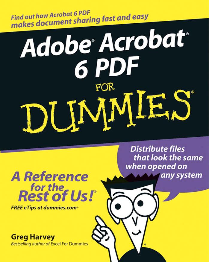 Adobe Acrobat 6 PDF for dummies by by Greg Harvey