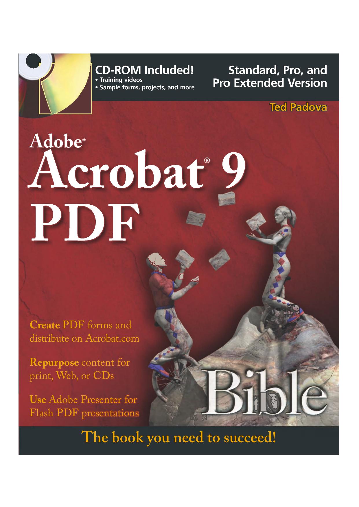 Adobe Acrobat 9 PDF Bible by Ted Padova