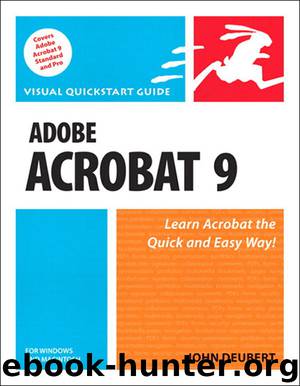 Adobe Acrobat 9 for Windows and Macintosh by John Deubert