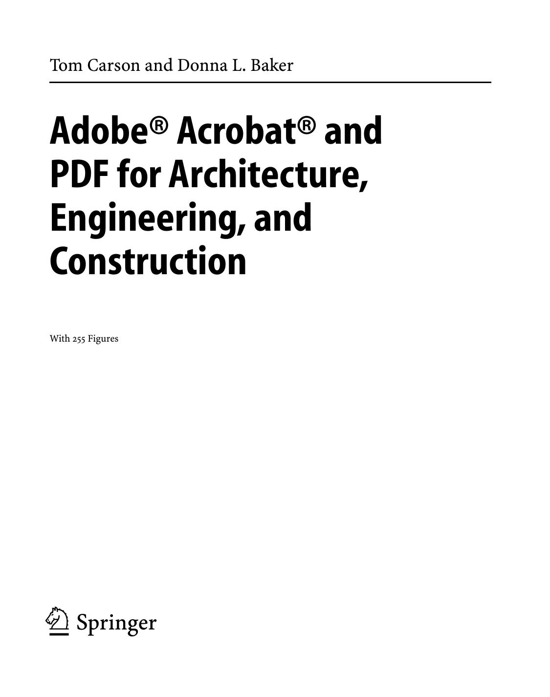 Adobe Acrobat and PDF for architecture, engineering, and construction by Carson H. Tom