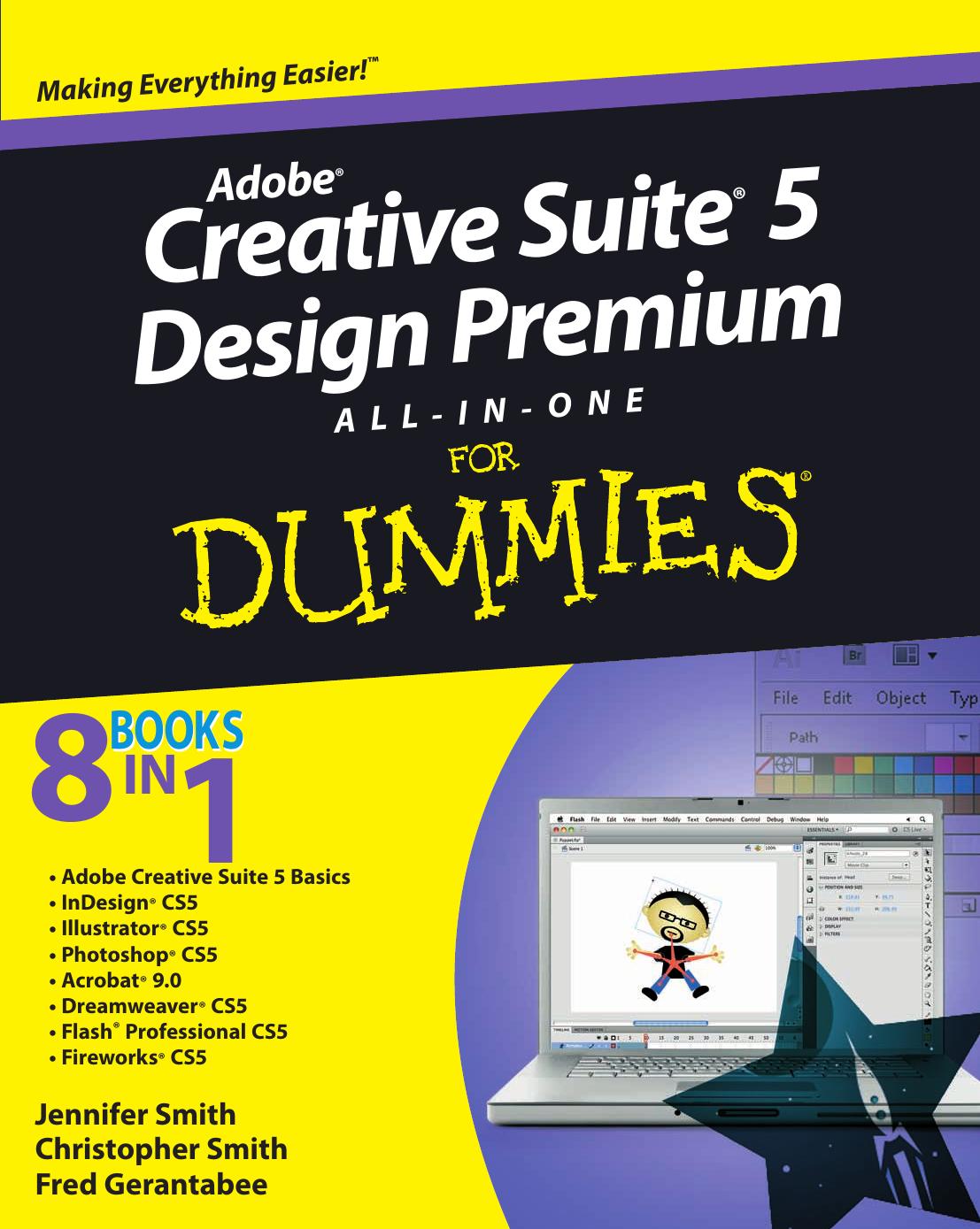 Adobe Creative Suite 5 Design Premium All-in-One For Dummies by Jennifer Smith Christopher Smith Fred Gerantabee