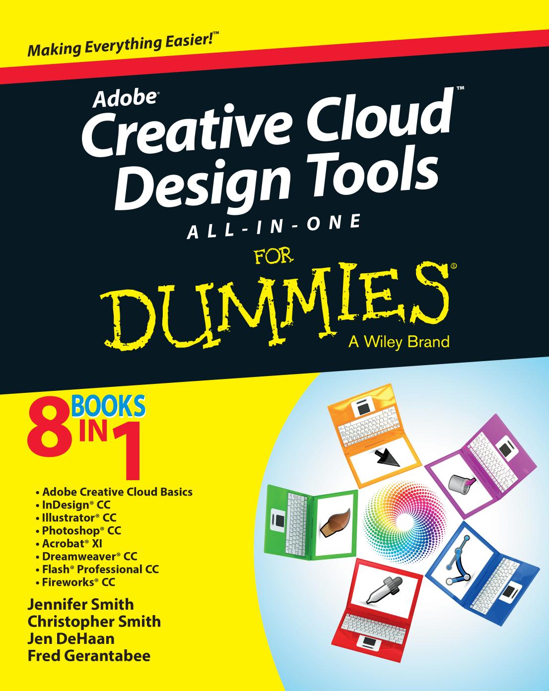 Adobe Creative Suite Design and Web Premium All-in-One for Dummies by Jennifer Smith