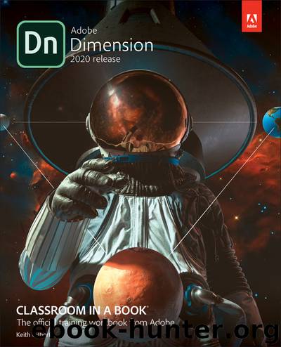 Adobe Dimension Classroom in a Book® (2020 Release) by Keith Gilbert