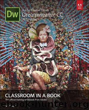 Adobe Dreamweaver CC Classroom in a Book (2015 release) by Maivald Jim
