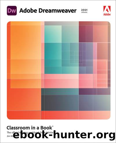 Adobe Dreamweaver Classroom in a Book (2021 release) by Jim Maivald