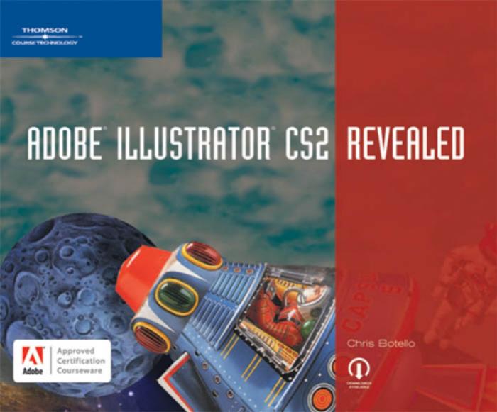 Adobe Illustrator CS2 Revealed by Chris Botello