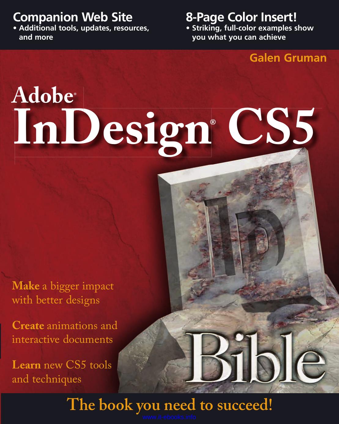 Adobe InDesign CS5 Bible by Galen Gruman