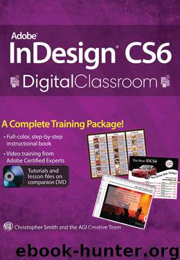 Adobe InDesign CS6 Digital Classroom by Christopher Smith