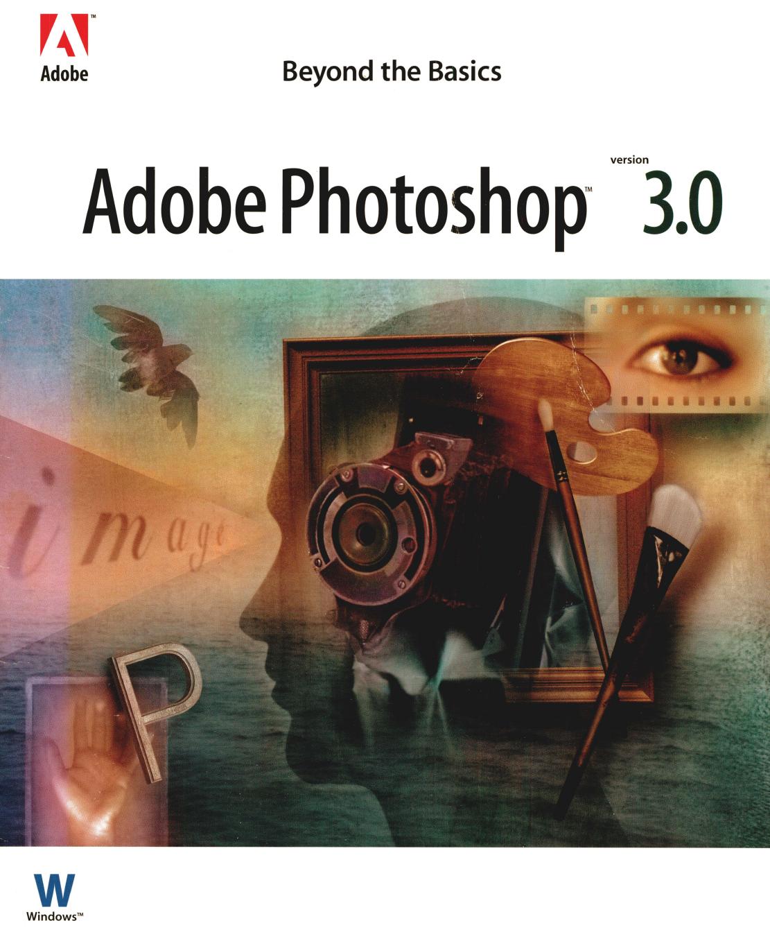 Adobe Photoshop 3.0. Beyond the Basics by Adobe