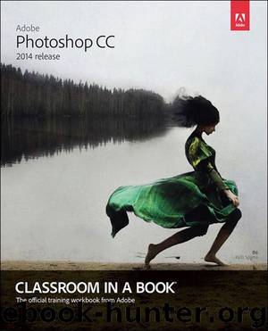 Adobe Photoshop CC Classroom in a Book (2014 release) by Faulkner Andrew & Gyncild Brie