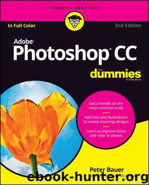 Adobe Photoshop CC For Dummies by Peter Bauer