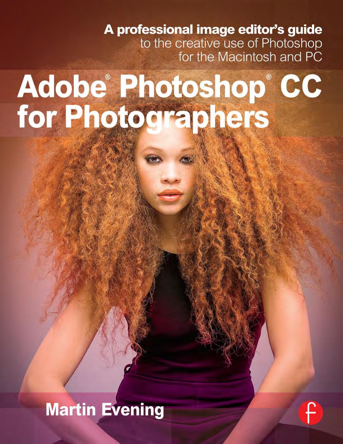 Adobe Photoshop CC for Photographers by Martin Evening