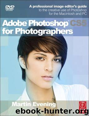 Adobe Photoshop CS5 for Photographers by Martin Evening