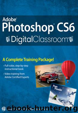 Adobe Photoshop CS6 Digital Classroom by Jennifer Smith & AGI Creative Team