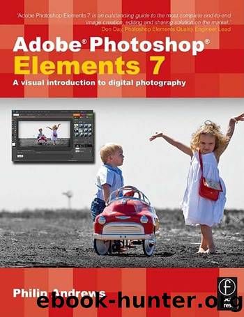 Adobe Photoshop Elements 7 by Philip Andrews