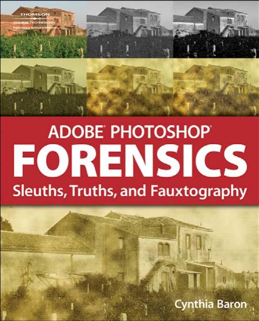 Adobe Photoshop Forensics by Cynthia Baron