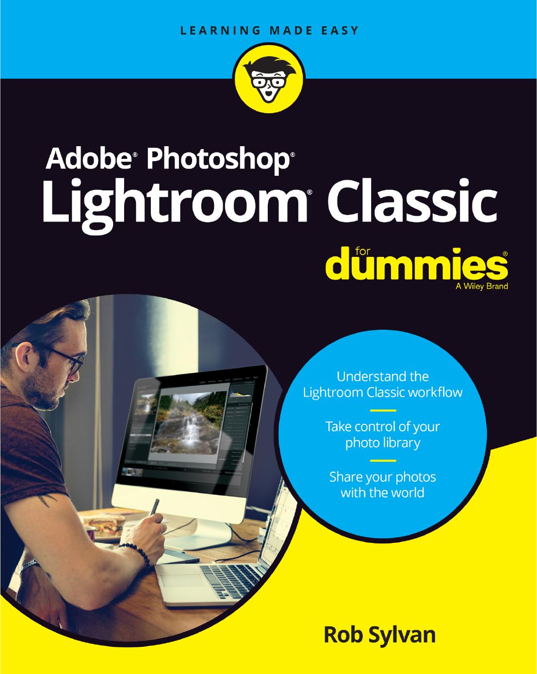 Adobe Photoshop Lightroom Classic For Dummies by Unknow