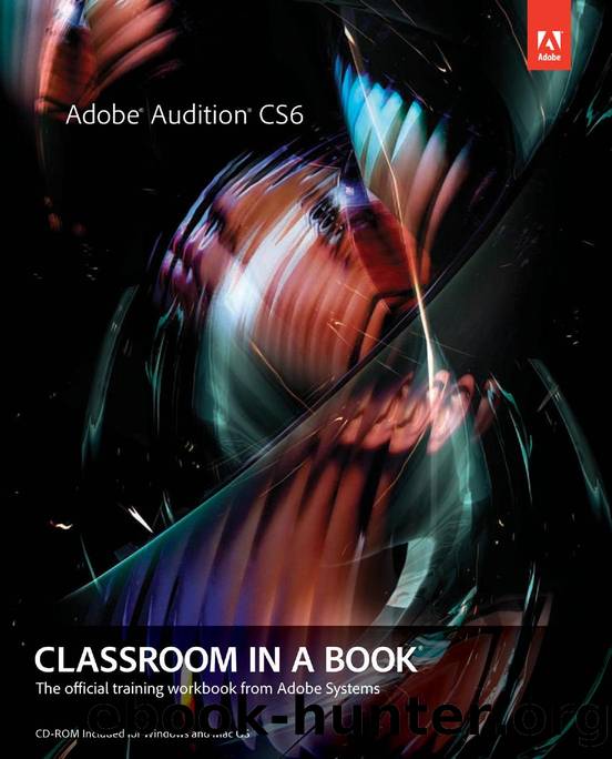 Adobe Press Audition CS6, Classroom in a Book (2013) by Unknown