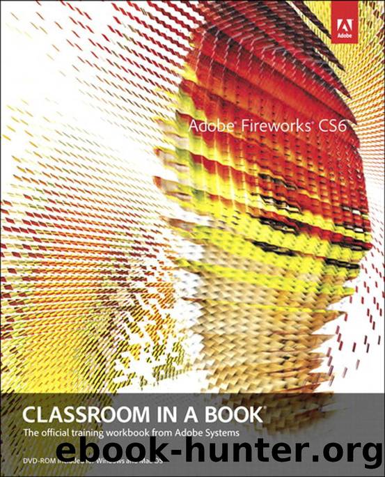 Adobe Press Fireworks CS6, Classroom in a Book (2012) by Unknown