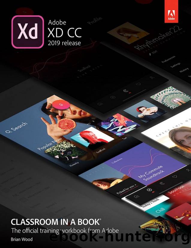 Adobe XD CC Classroom in a Book (2019 Release), First Edition by Brian Wood