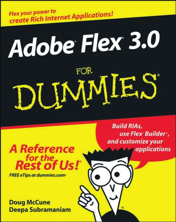 Adobe flex 3.0 for dummies by Unknown