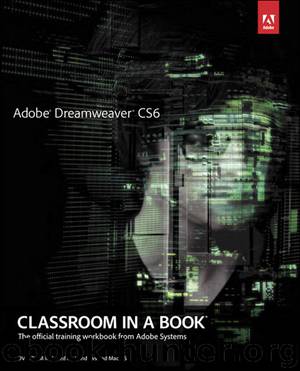 Adobe® Dreamweaver® CS6 Classroom in a Book® (Dylan Evers' Library) by Adobe Creative Team