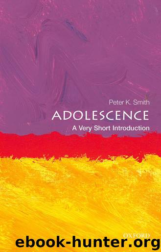 Adolescence: A Very Short Introduction (Very Short Introductions) by Peter K Smith
