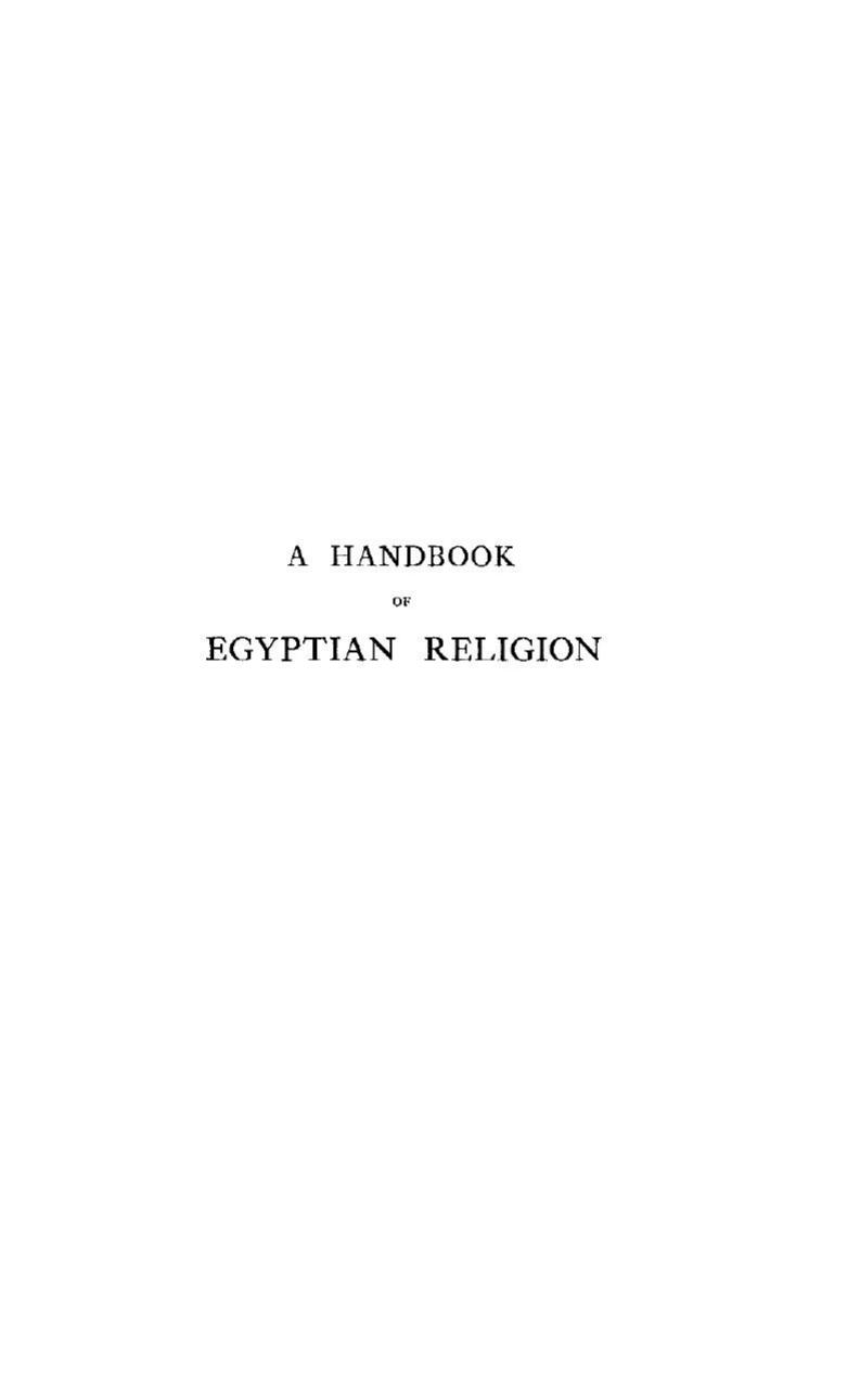 Adolf Erman - A Handbook of Egyptian Religion (pdf) by roflcopter2110