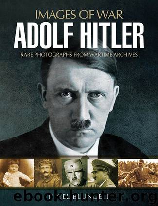 Adolf Hitler (Images of War) by Nigel Blundell & Maurice Crow