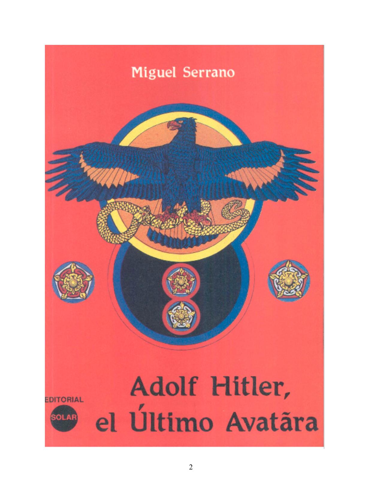 Adolf Hitler, The Ultimate Avatar by Miguel Serrano