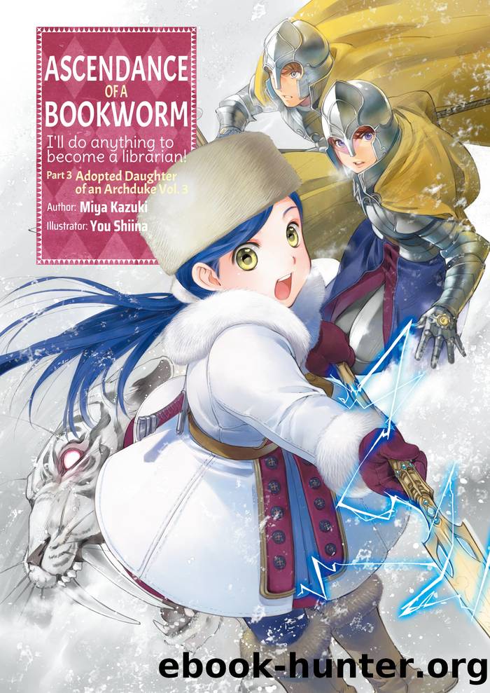 Adopted Daughter of an Archduke Volume 3 by Miya Kazuki