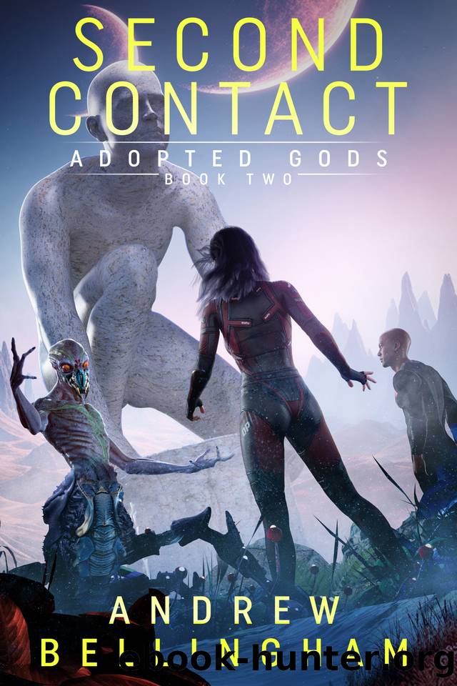Adopted Gods (Second Contact Book 2) by Andrew Bellingham