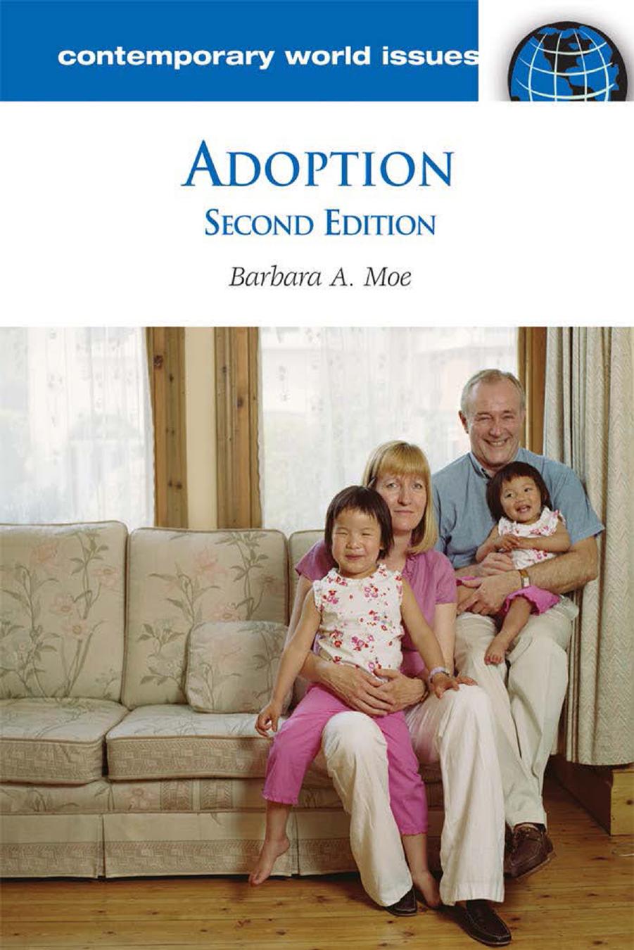 Adoption (Contemporary World Issues) by Barbara A. Moe
