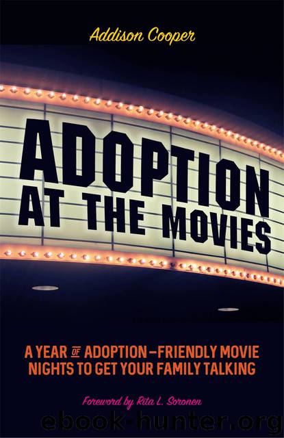 Adoption at the Movies by Cooper Addison; Soronen Rita L.;