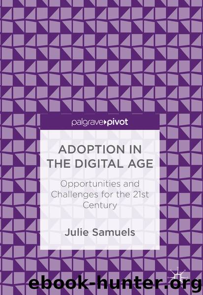Adoption in the Digital Age by Julie Samuels