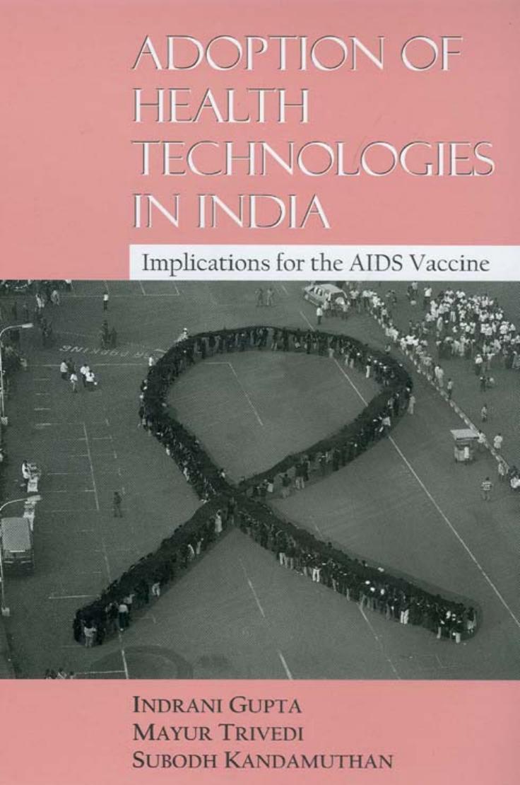 Adoption of Health Technologies in India: Implications for the AIDS Vaccine (Studies in Economic and Social Development) by Indrani Gupta Mayur Trivedi Subodh Kandamuthan