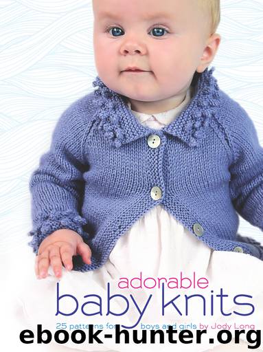 Adorable Baby Knits by Jody Long