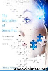 Adoration of Jenna Fox by Pearson Mary E