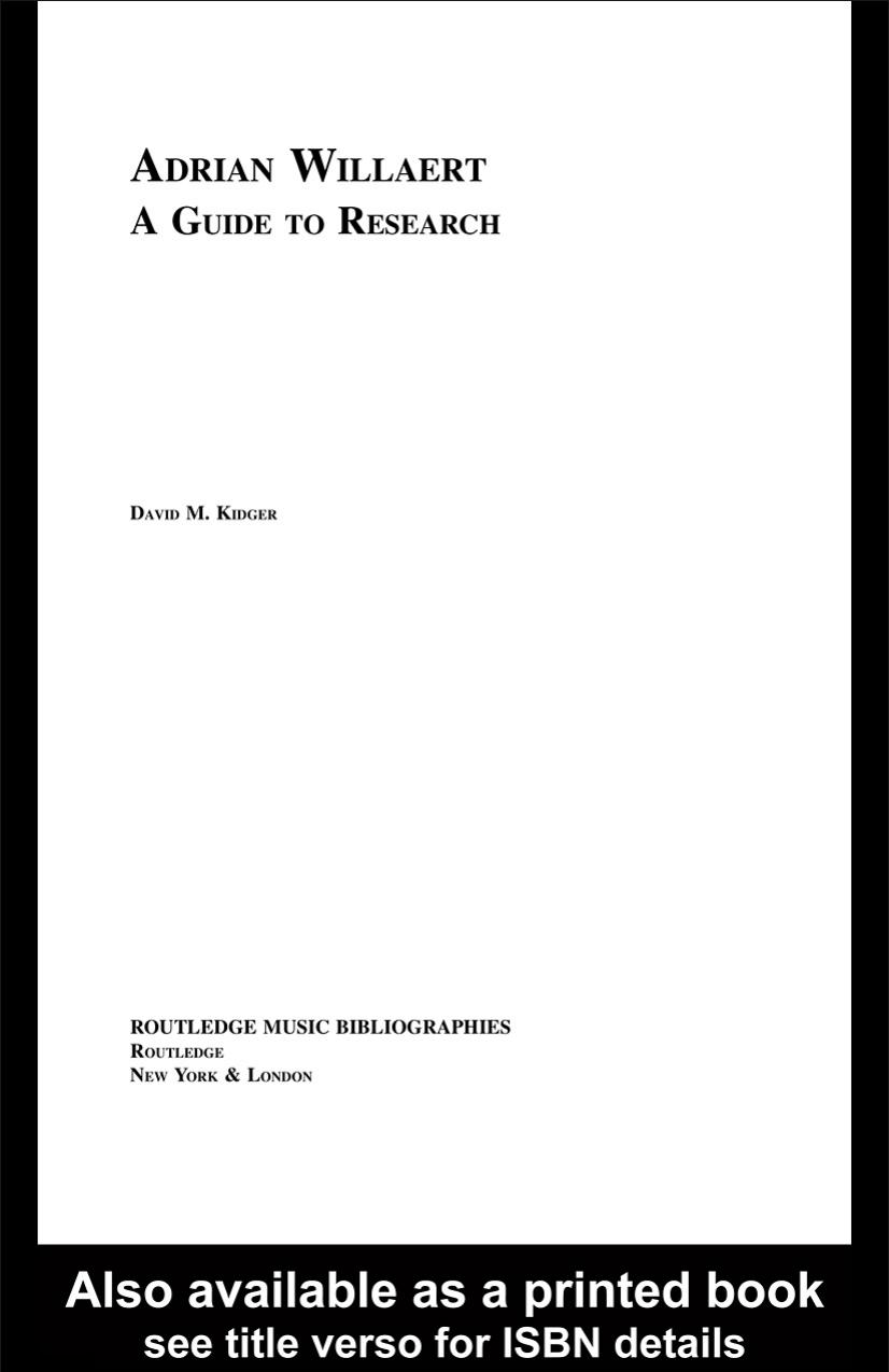 Adrian Willaert: A Guide to Research (Routledge Musical Bibliographies) by David Kidger