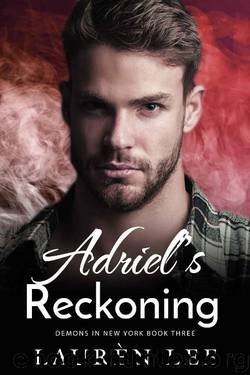 Adriel's Reckoning (Demons in New York Book 3) by Laurèn Lee