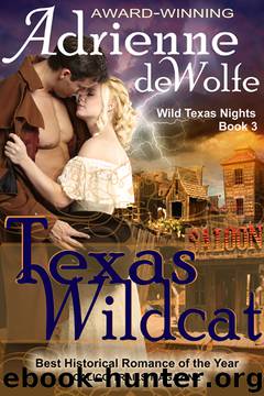 Adrienne deWolfe - [Wild Texas Nights 03] by Texas Wildcat