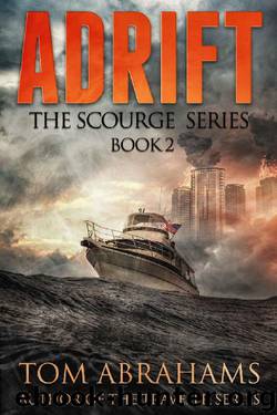 Adrift (The Scourge Book 2) by Tom Abrahams