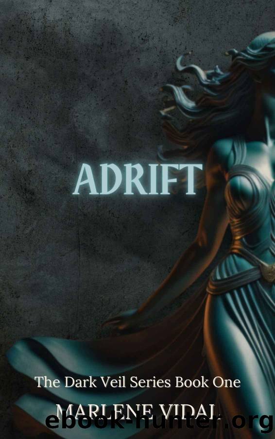 Adrift: The Dark Veil Book Two by Marlene Vidal