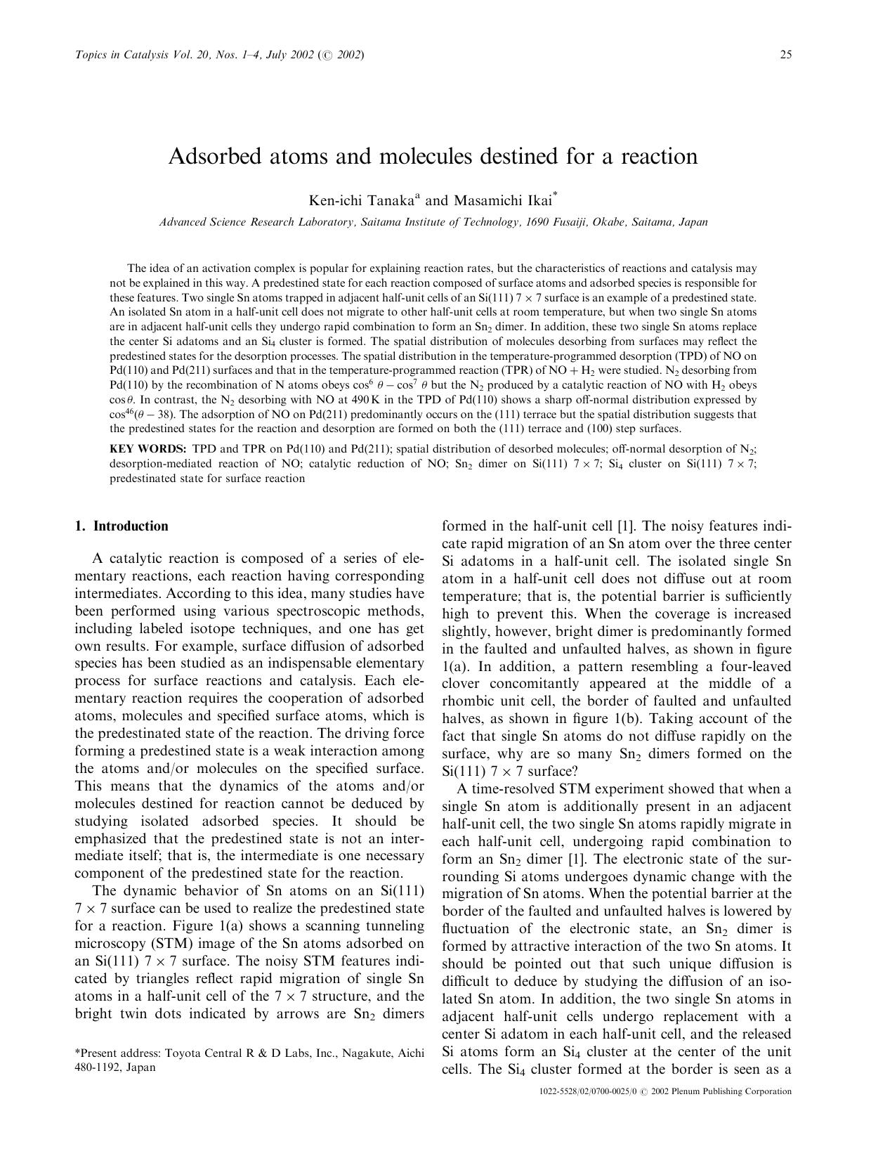 Adsorbed Atoms and Molecules Destined for a Reaction by Unknown