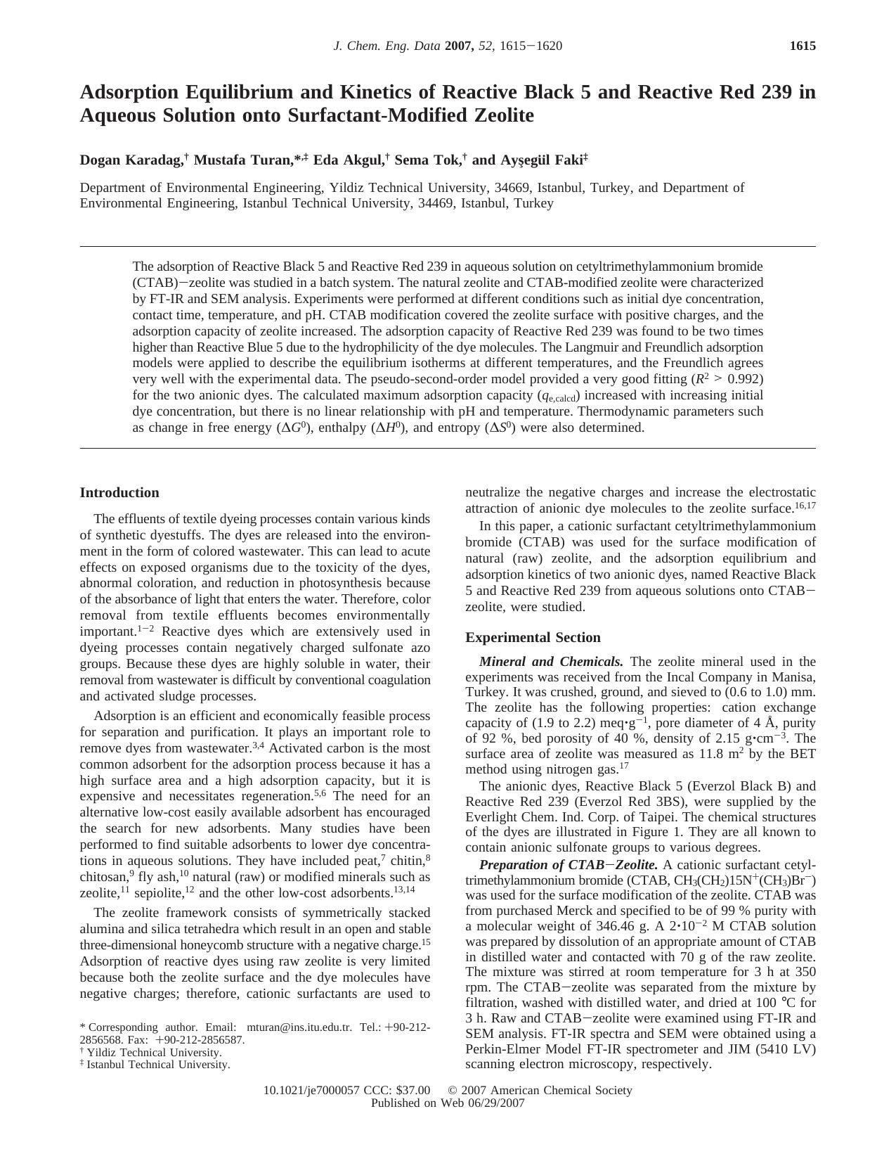 Adsorption Equilibrium and Kinetics of Reactive Black 5 and Reactive Red 239 in Aqueous Solution onto Surfactant-Modified Zeolite by Dogan Karadag Mustafa Turan * Eda Akgul Sema Tok and Aysegul Faki